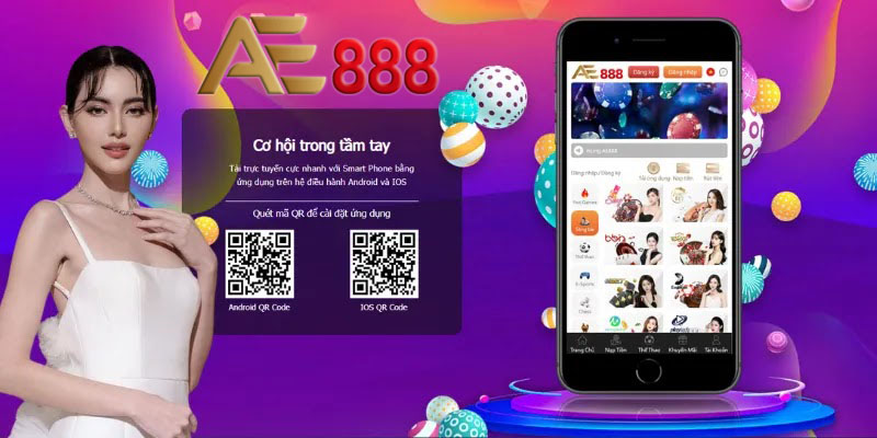 Những lợi ích khi sử dụng App Ae888